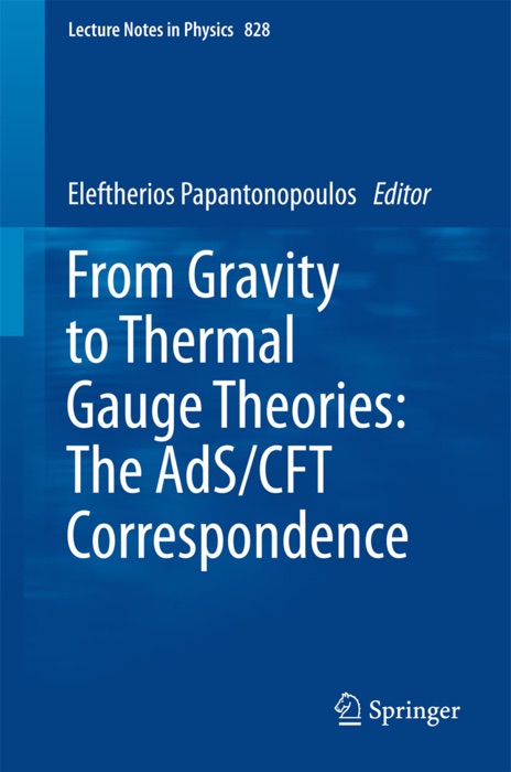 From Gravity to Thermal Gauge Theories: The AdS/CFT Correspondence