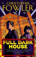 Christopher Fowler - Full Dark House artwork