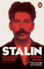 Stalin, Vol. I: Paradoxes of Power, 1878-1928 - Stephen Kotkin