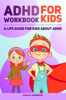 Sarah M. Henderson Ph.D. - ADHD Workbook for Kids artwork