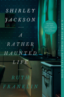 Ruth Franklin - Shirley Jackson: A Rather Haunted Life artwork