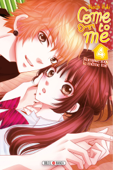 Come to me T04 - Nachi Yuki