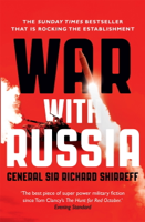 General Sir Richard Shirreff - War With Russia artwork