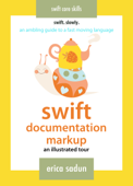 Swift Documentation Markup - Erica Sadun