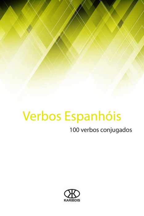 Verbos espanhóis: 100 verbos conjugados