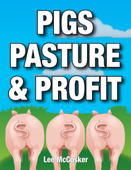 Pigs, Pasture & Profit - Lee McCosker