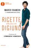 Ricette della dieta del digiuno - Marco Bianchi & MariaGiovanna Luini