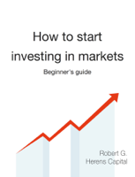 Robert G. - How to start investing in markets: Beginner's guide artwork