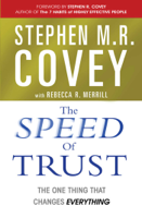 Stephen M. R. Covey & Rebecca R. Merrill - The Speed of Trust artwork