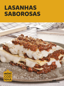 Lasanhas saborosas - Editora Melhoramentos