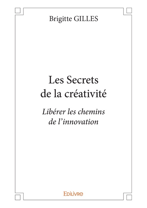 Les Secrets de la créativité