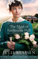 Julie Klassen - The Maid of Fairbourne Hall artwork