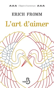 L'art d'aimer - Erich Fromm