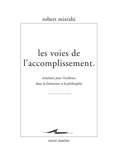 Les Voies de l'accomplissement