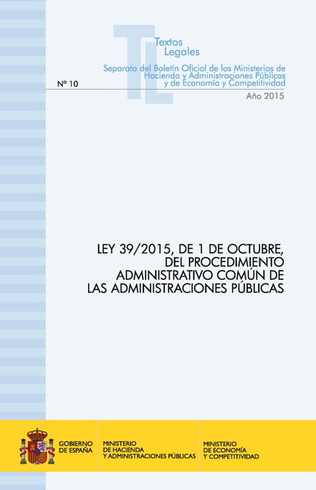 Ley 39/2015, de 1 de octubre, del procedimiento administrativo común de las administraciones públicas