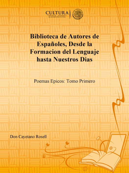 Biblioteca de Autores de Españoles, Desde la Formación del Lenguaje hasta Nuestros Días