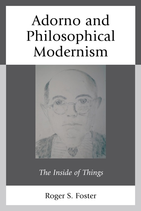 Adorno and Philosophical Modernism