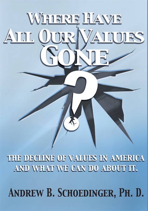 Where Have All Our Values Gone?