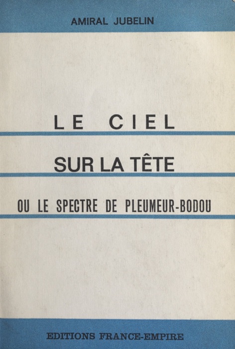Le ciel sur la tête