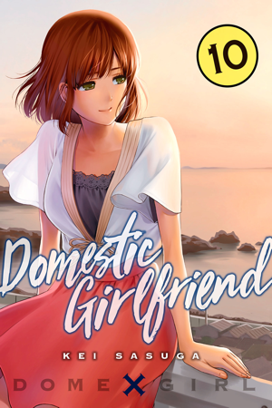 Read & Download Domestic Girlfriend Volume 10 Book by Kei Sasuga Online