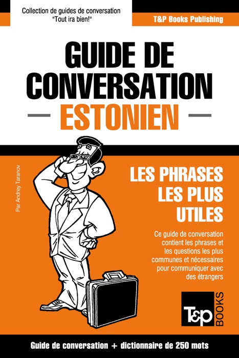 Guide de conversation Français-Estonien et mini dictionnaire de 250 mots