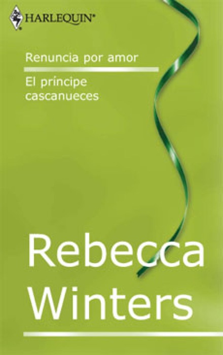 Renuncia por amor - El príncipe cascanueces