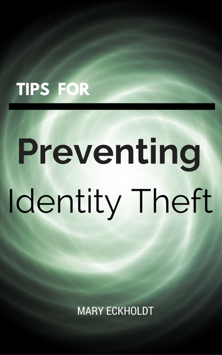 Tips for Preventing Identity Theft