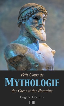 Petit Cours de Mythologie - Eugène Géruzez
