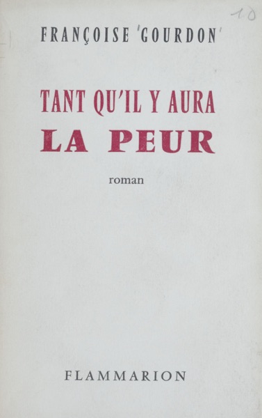 Tant qu’il y aura la peur