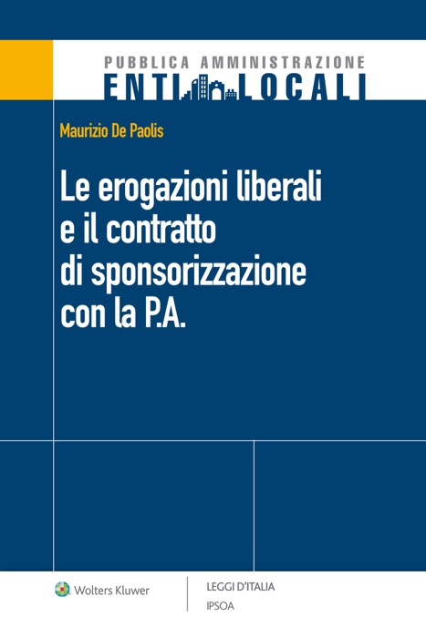 Le erogazioni liberali e il contratto di sponsorizzazione con la P.A.