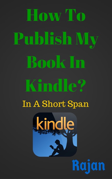 How To Publish My Book in Kindle? In a Short Span