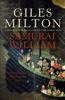 Samurai William - Giles Milton