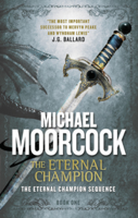 Michael Moorcock - The Eternal Champion artwork