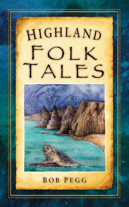 Highland Folk Tales