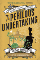 Deanna Raybourn - A Veronica Speedwell Mystery - A Perilous Undertaking artwork