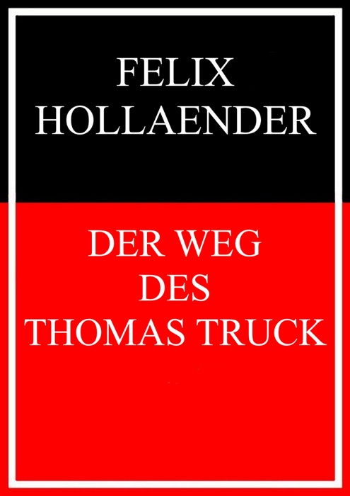 Der Weg des Thomas Truck