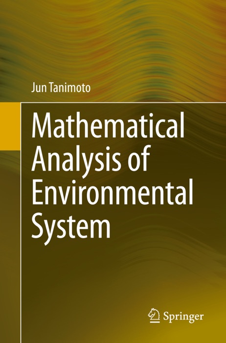 Mathematical Analysis of Environmental System