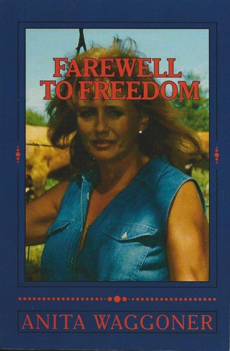 Farewell to Freedom