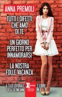 Tutti i difetti che amo di te - Un giorno perfetto per innamorarsi - La nostra folle vacanza ebook Download
