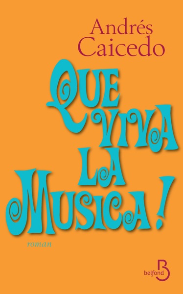 Que viva la musica !
