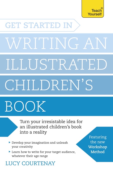 Get Started in Writing an Illustrated Children's Book