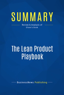 Capa do livro The Lean Product Playbook: How to Innovate with Minimum Viable Products and Rapid Customer Feedback de Dan Olsen