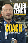 Coach - Walter Zenga & David De Filippi