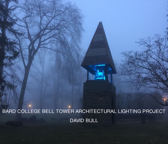 BARD COLLEGE BELL TOWER ARCHITECTURAL LIGHTING PROJECTDAVID BULL