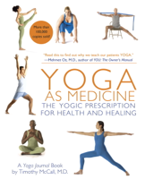 Yoga Journal & Timothy McCall - Yoga as Medicine artwork