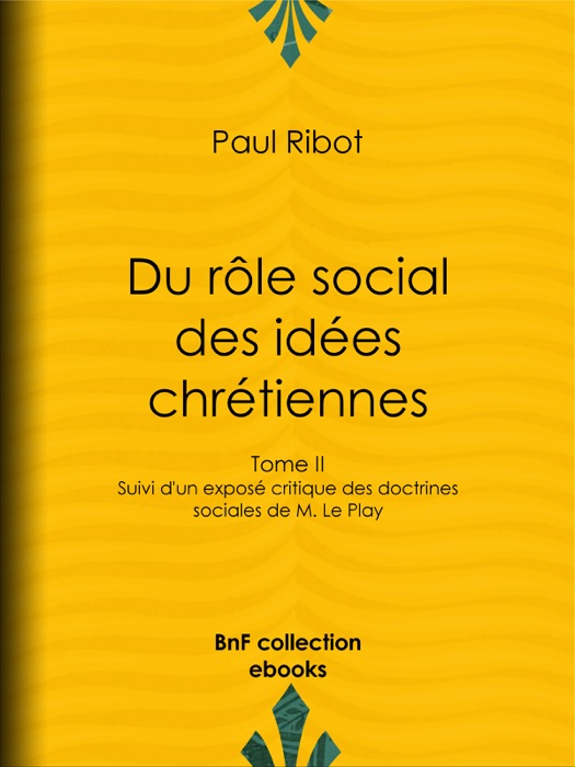 Du rôle social des idées chrétiennes