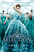 The Selection (versione italiana) - Kiera Cass