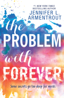 Jennifer L. Armentrout - The Problem with Forever artwork