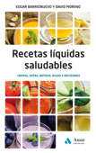 Recetas liquidas saludables - Edgar Barrionuevo