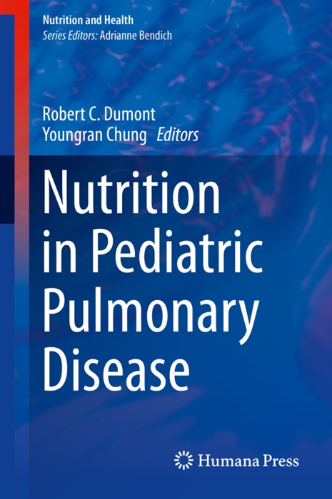 Nutrition in Pediatric Pulmonary Disease